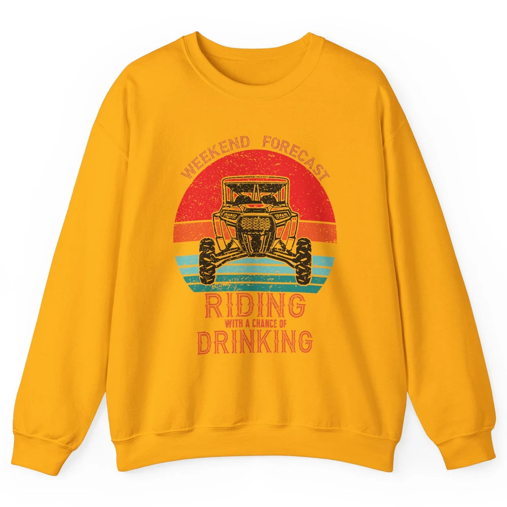 Vintage UTV Weekend Forecast Drinking Mud Riding SXS Life Unisex Crewneck Sweatshirt