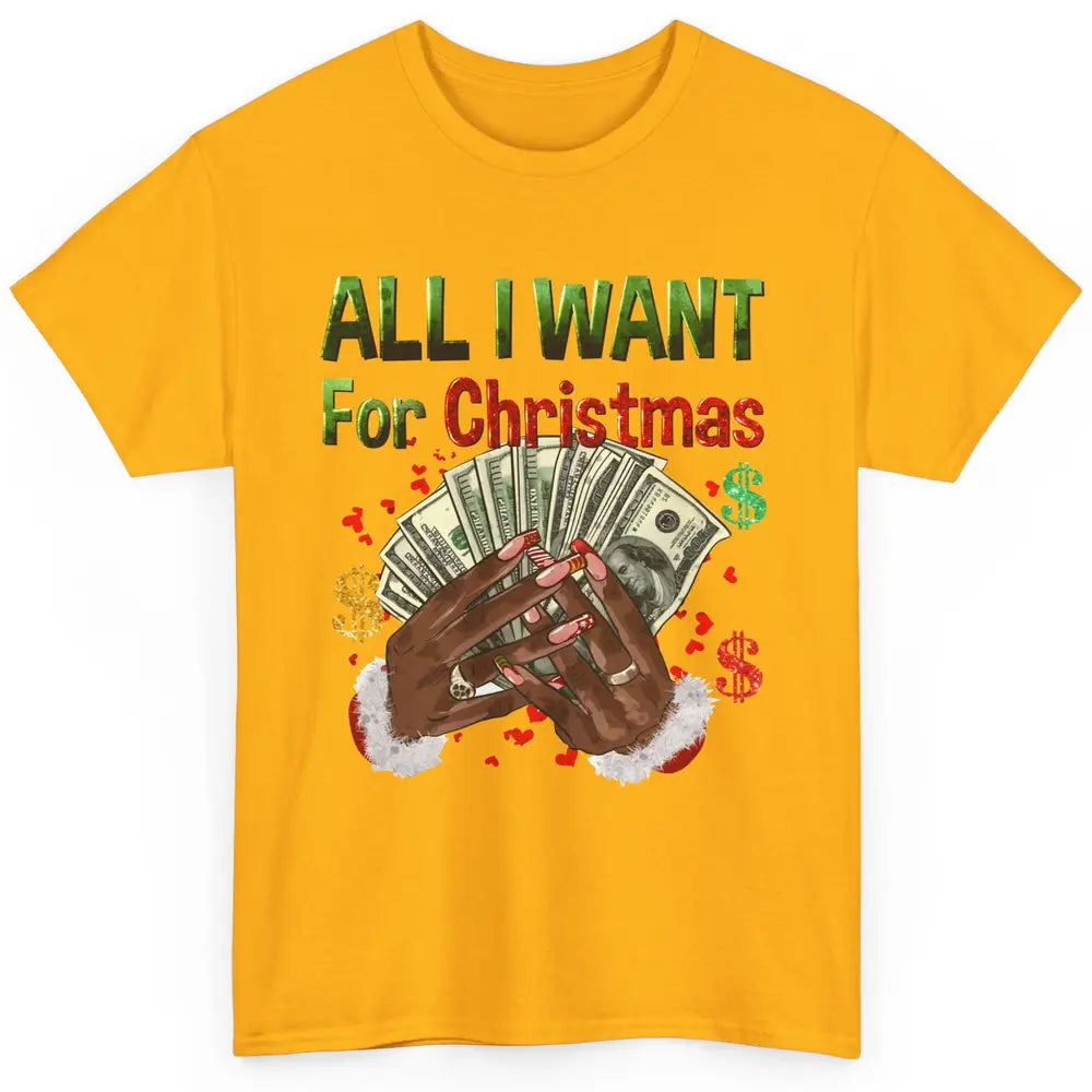 Funny Dollar Sign All I Want For Christmas Is Money Western Classic Unisex T-Shirt