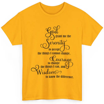 Christian God Grant Me The Serenity To Accept Prayer Faith Classic Unisex T-Shirt