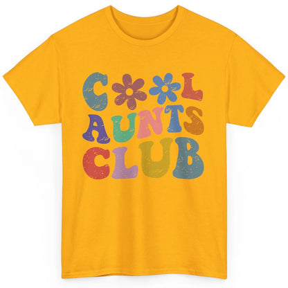 Floral Cool Aunts Club Groovy Aunt Sister Auntie Gift Classic Unisex T-Shirt