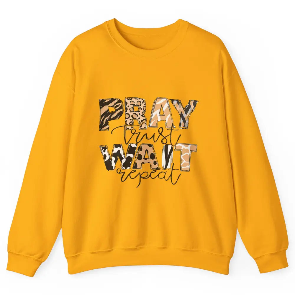 Bible Pray Trust Wait Repeat Jesus Christian Religious God Unisex Crewneck Sweatshirt