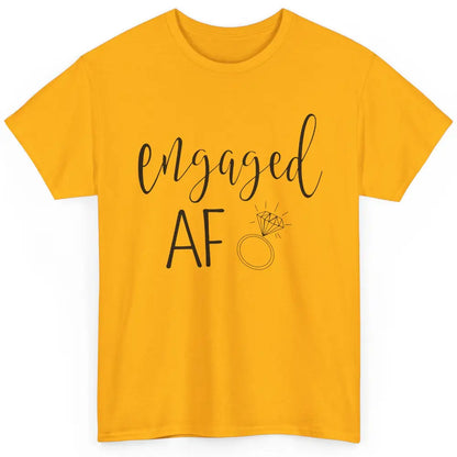 Engaged AF Bride To Be Wedding Ring Future Mrs. Bachelorette Classic Unisex T-Shirt