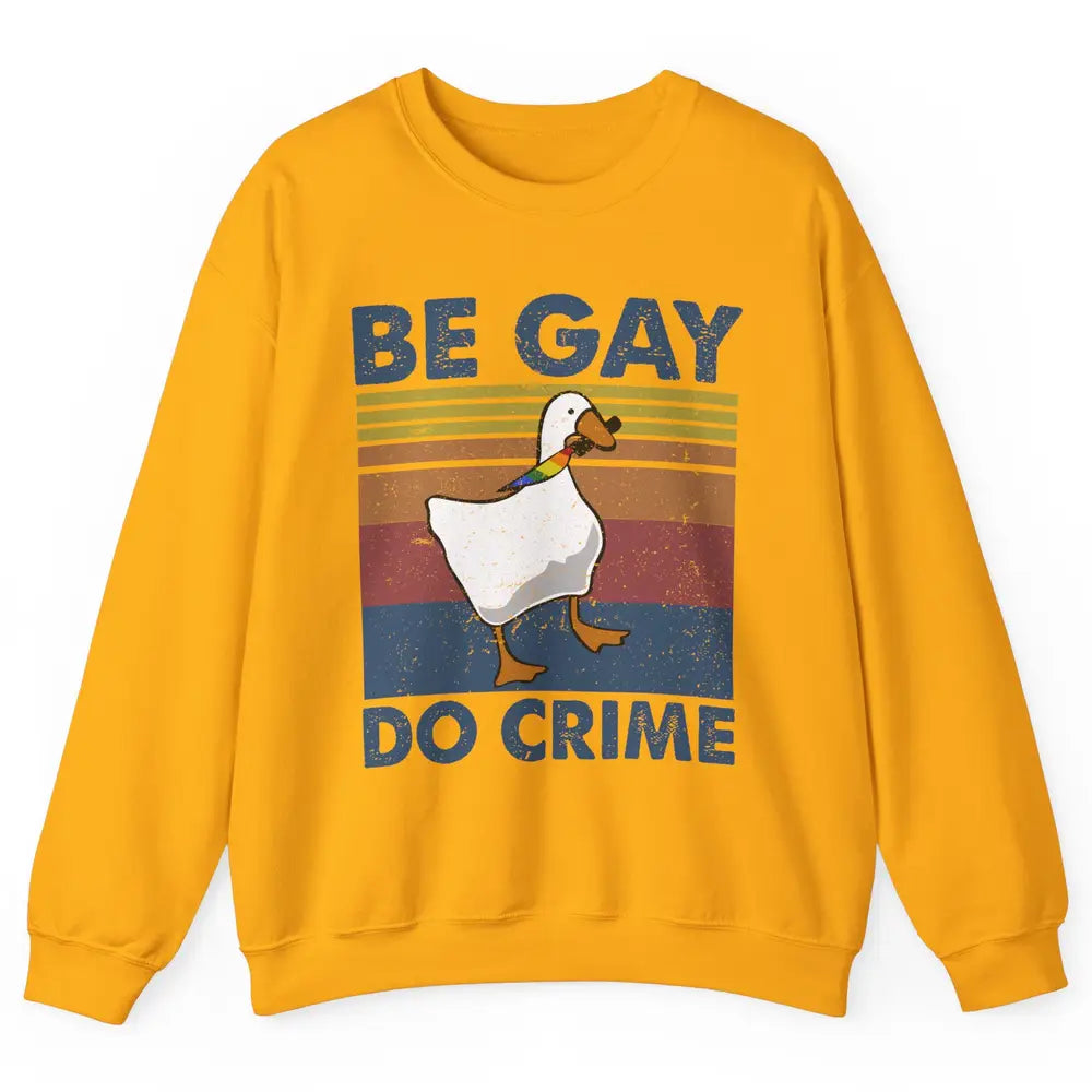 Vintage Duck Rainbow Be Gay Do Crime LGBTQ Community Rights Unisex Crewneck Sweatshirt