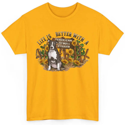 Sunflower Life Is Better With American Pitbull Terrier Mom Classic Unisex T-Shirt