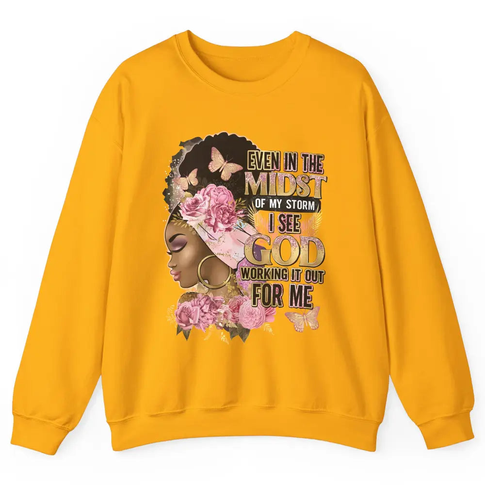 Black Girl In The Midst Of Storm Afro Woman Christian Belief Unisex Crewneck Sweatshirt