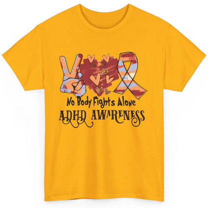 ADHD Awareness Nobody Fights Alone Support ADHD Warrior Classic Unisex T-Shirt