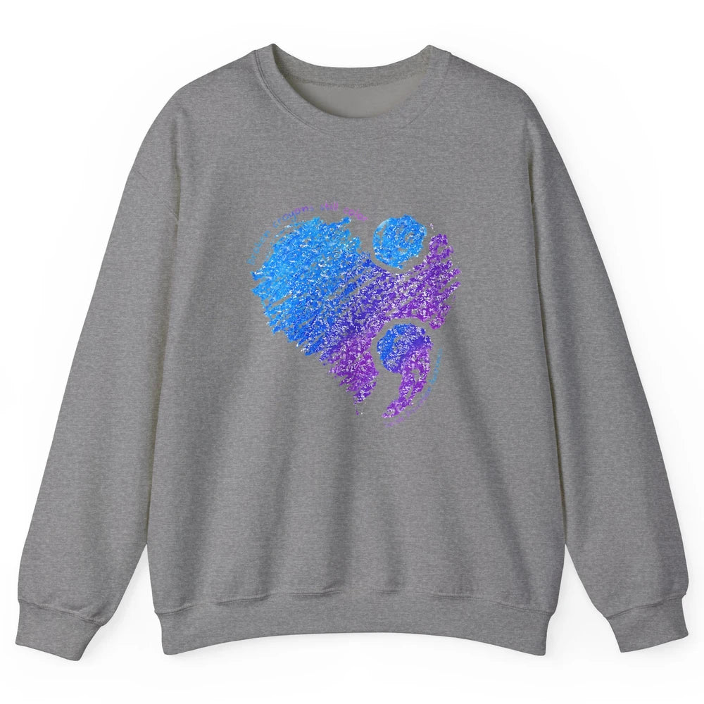 Semicolon Turquoise Blue Ribbon Heart Suicide Prevention Unisex Crewneck Sweatshirt