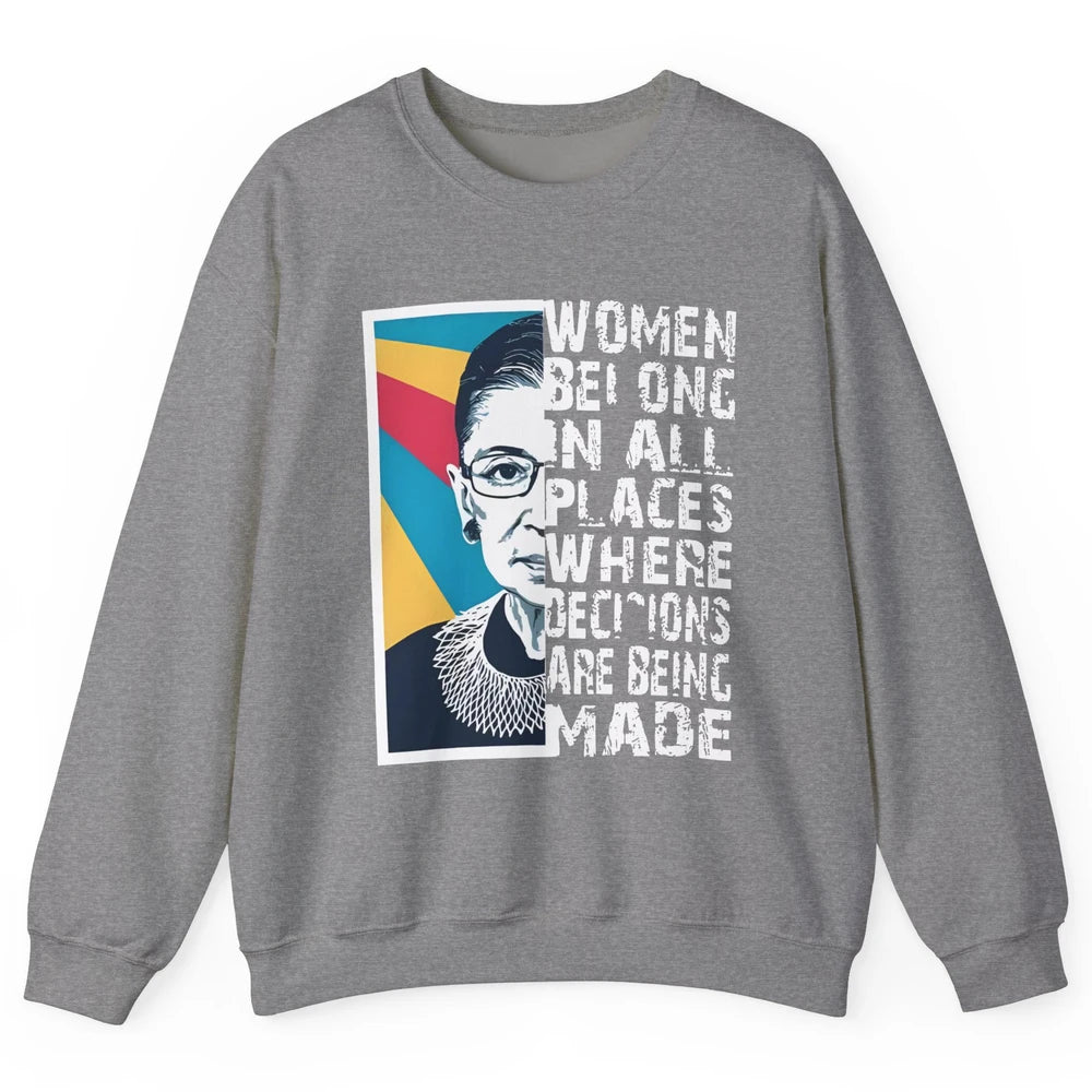 Women Rights Ruth Bader Ginsburg Feminism Support Girl Power Unisex Crewneck Sweatshirt