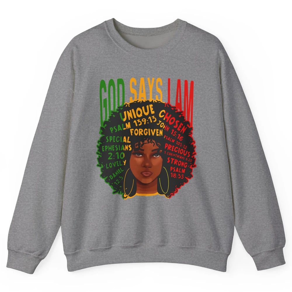 Afro Woman God Say I Am Black Melanin African American Woman Unisex Crewneck Sweatshirt