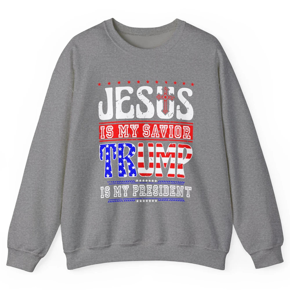 US Flag Jesus Is My Savior Trump Is My President Republican Unisex Crewneck Sweatshirt