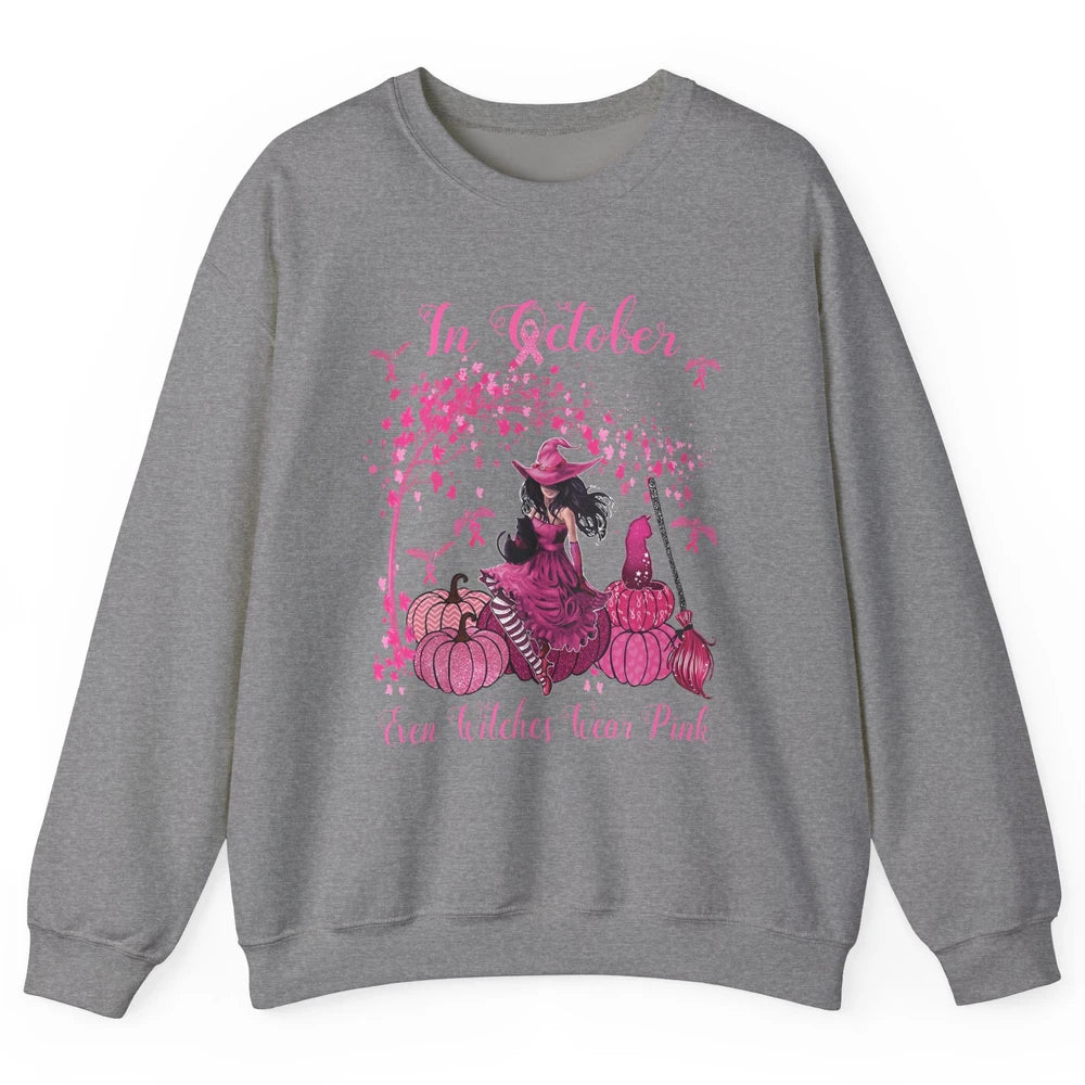 Breast Cancer In October Even Witches Wear Pink Ribbon Fall Unisex Crewneck Sweatshirt