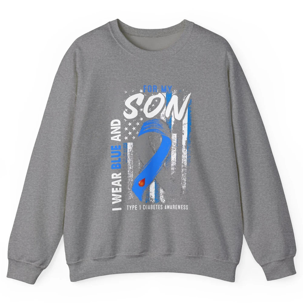 T1D Son Blue Gray Flag Diabetes Type One Awareness Warrior Unisex Crewneck Sweatshirt