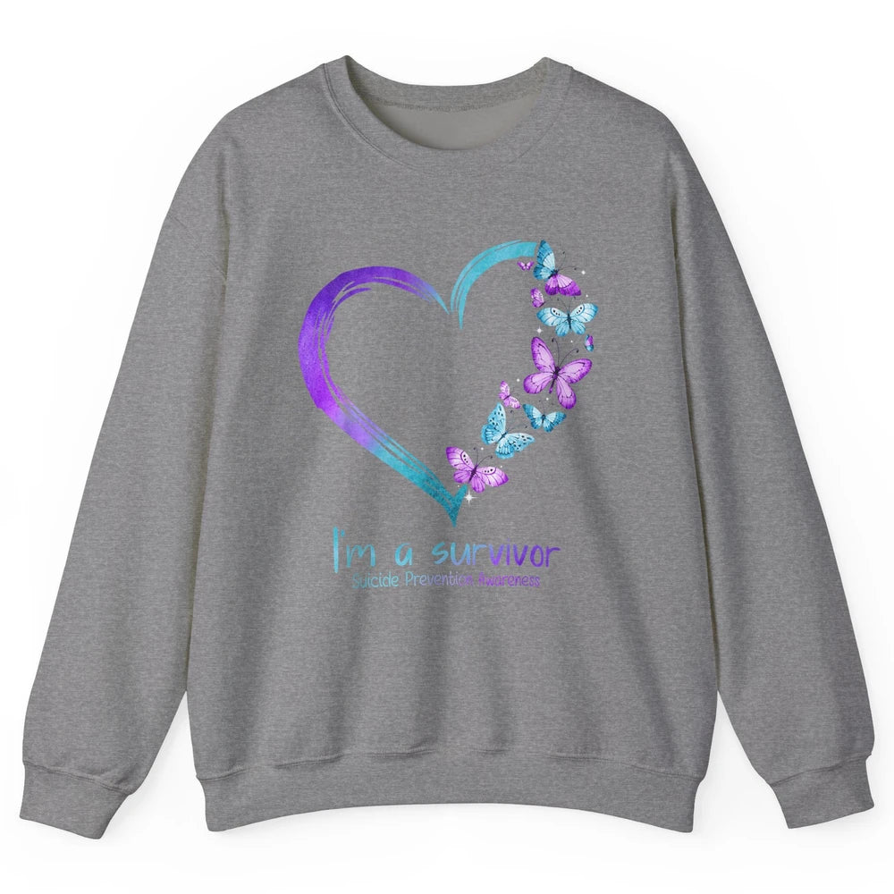 Butterfly Heart Im Survivor Suicide Prevention Awareness Unisex Crewneck Sweatshirt