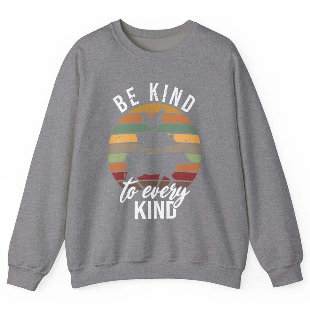 Retro Vegan Be Kind To Every Kind Vegetarian Friend Not Food Unisex Crewneck Sweatshirt