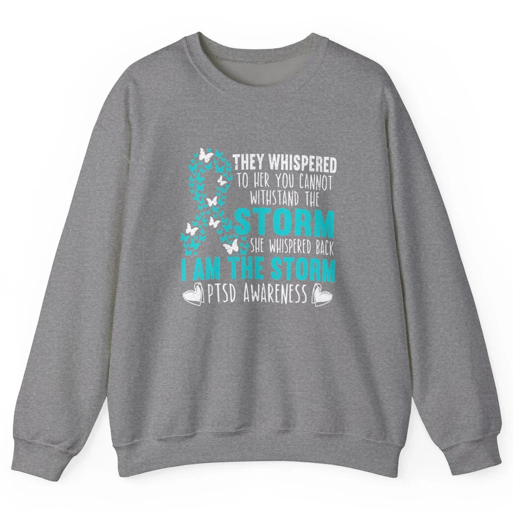 Teal Ribbon Butterfly The Storm Warrior PTSD Awareness Month Unisex Crewneck Sweatshirt