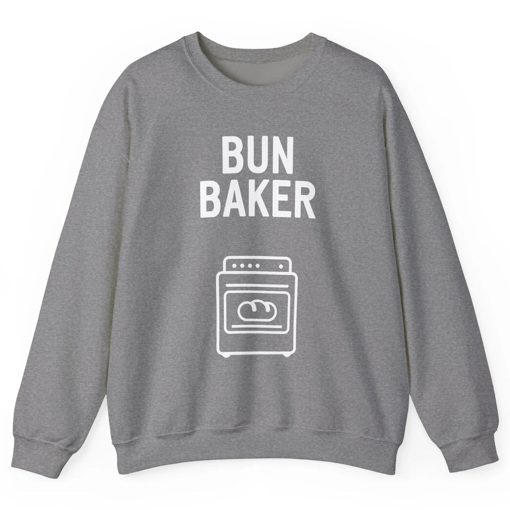 Bun Maker Bun Baker Pregnancy Announcement Baby Reveal Gift Unisex Crewneck Sweatshirt