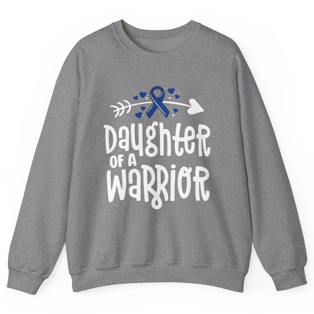 Warrior Daughter Colon Cancer Colorectal Dark Blue Ribbon Unisex Crewneck Sweatshirt