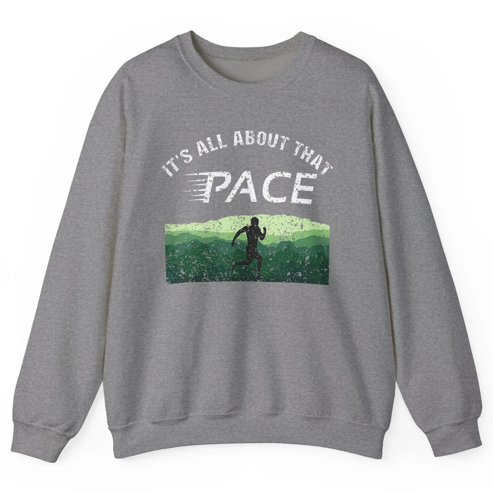 All About That Pace Summit Running Marathon Runner Vintage Unisex Crewneck Sweatshirt