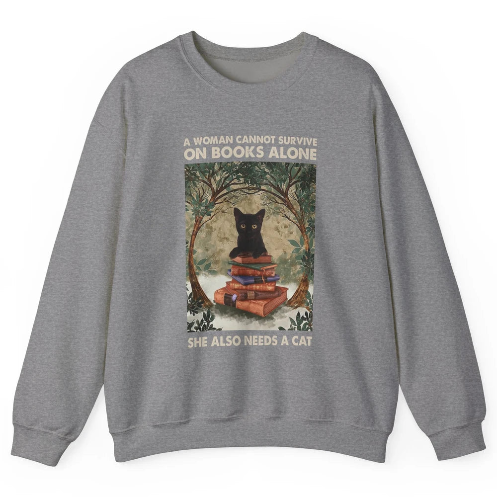 A Woman Cannot Survive On Books Alone She Also Needs A Cat Unisex Crewneck Sweatshirt