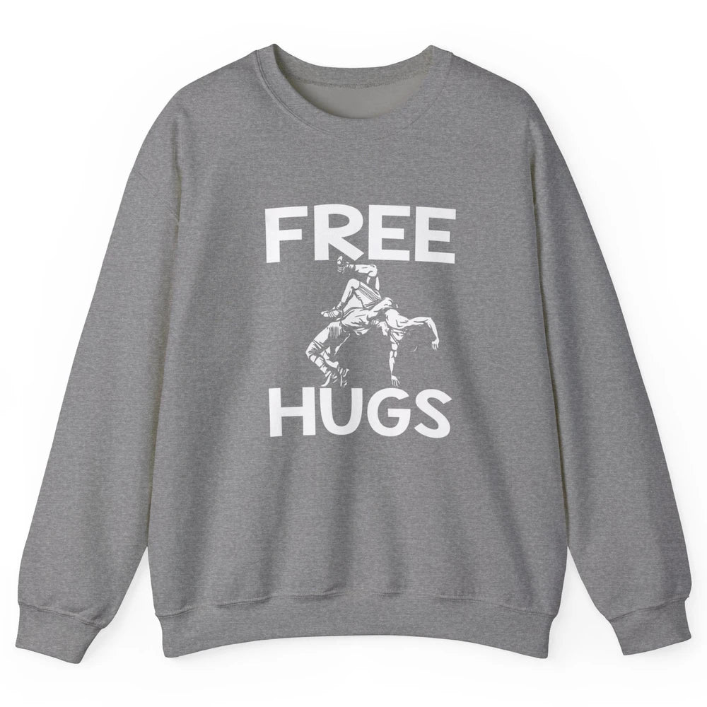 Vintage Wrestling Free Hugs Sports Martial Art Retro Wrestle Unisex Crewneck Sweatshirt