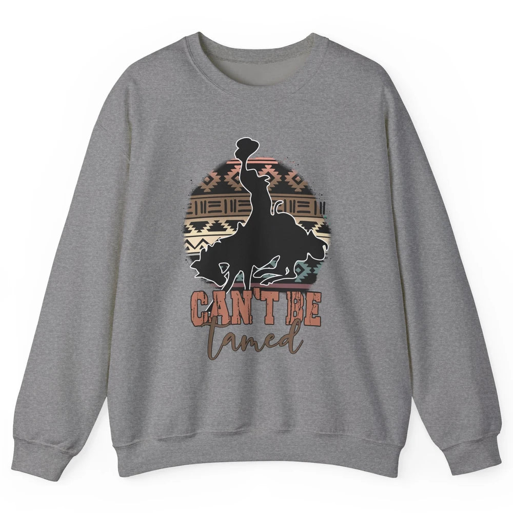 Can’t be Tamed Cowboy Saddle Horseback Western Country Unisex Crewneck Sweatshirt