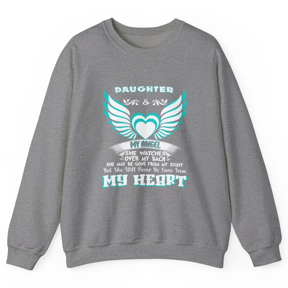 Angel Guardian She Watch Over My Back My Daughter In Heaven Unisex Crewneck Sweatshirt