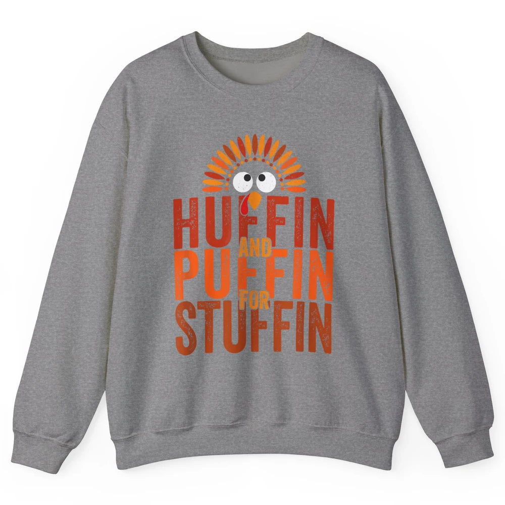 Thanksgiving Run Turkey Trot Huffin And Puffin Chicken Fall Unisex Crewneck Sweatshirt