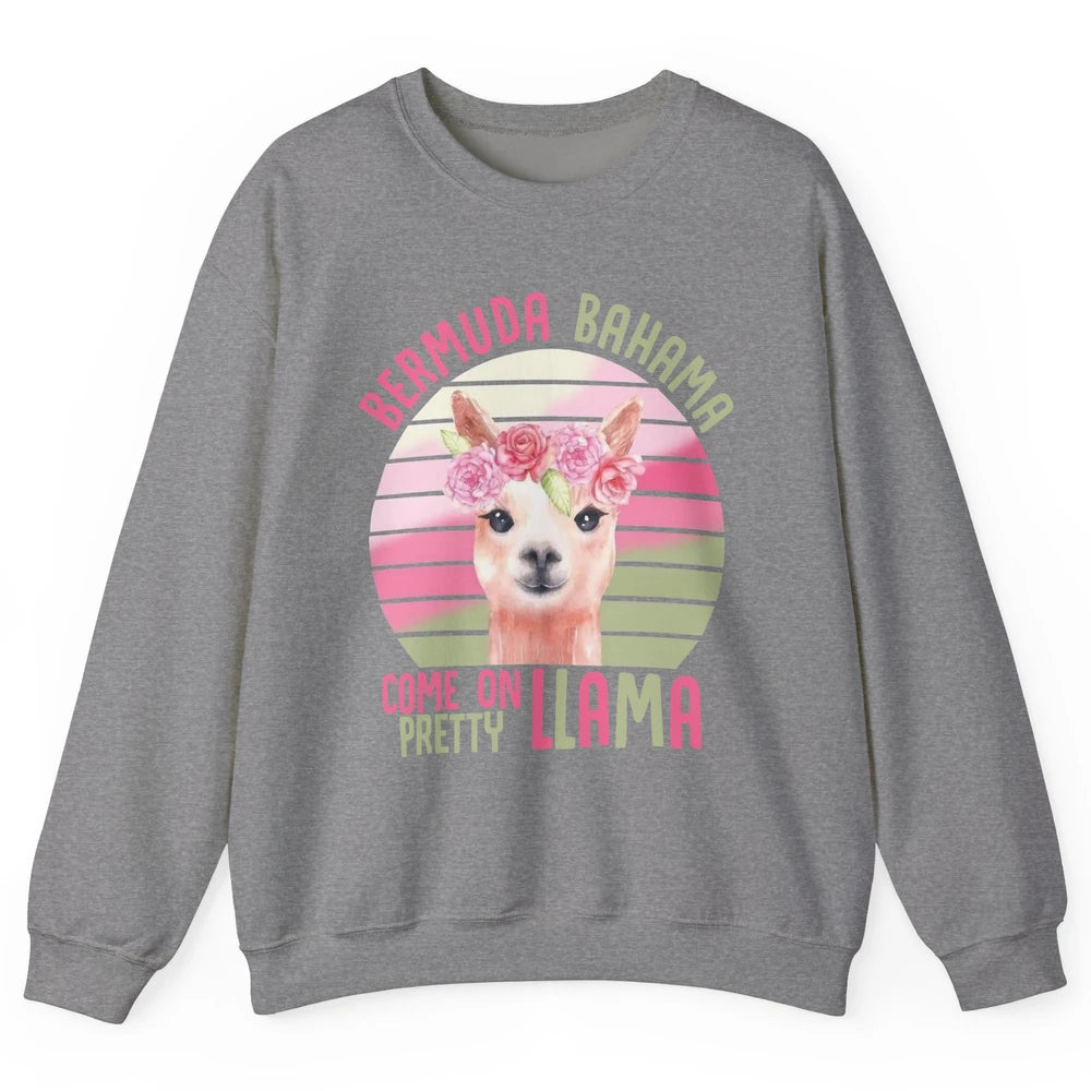 Vintage Cute Llama Bermuda Bahama Come On Pretty Llama Lover Unisex Crewneck Sweatshirt