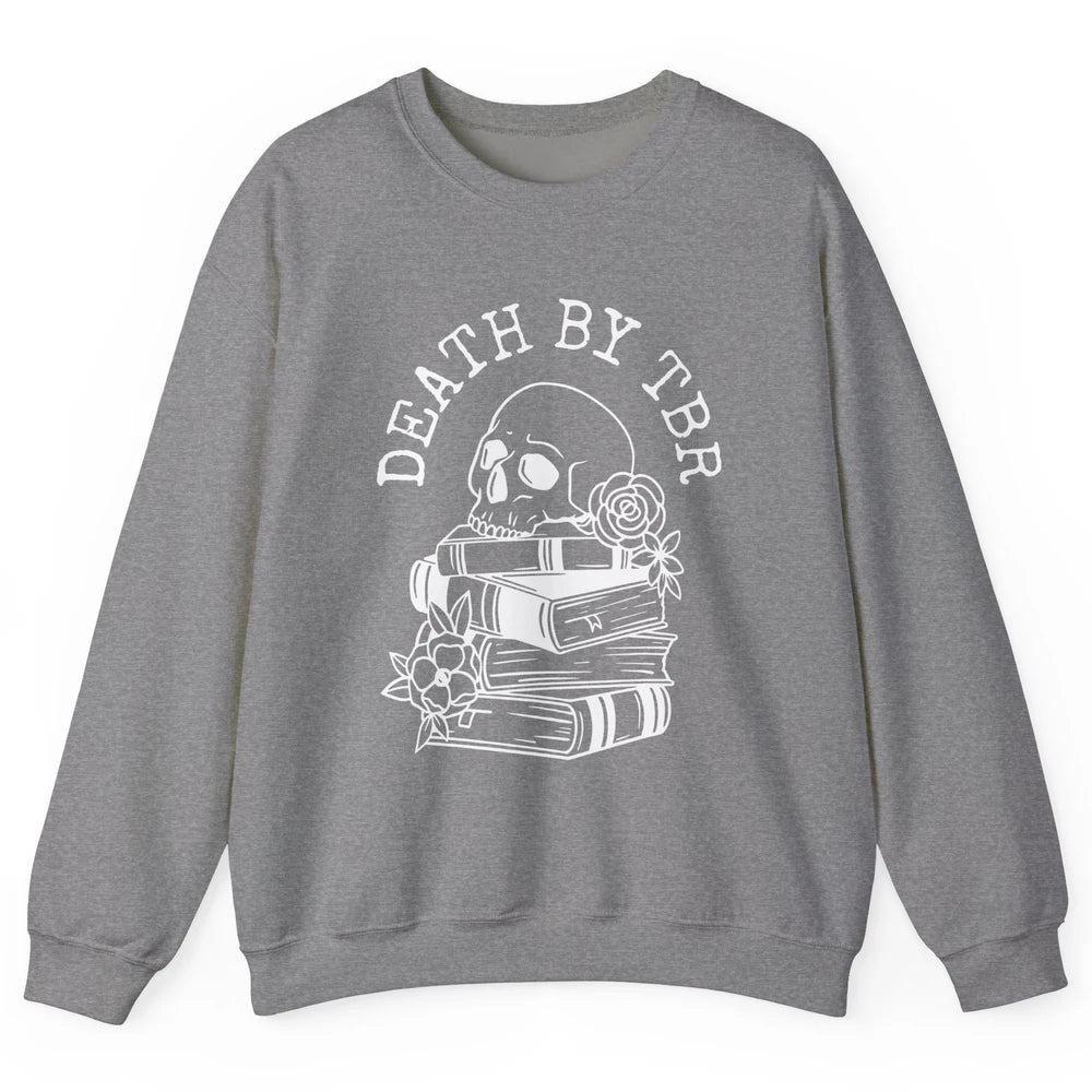 Retro Skull Books Death By TBR Book Reading Lovers Librarian Unisex Crewneck Sweatshirt