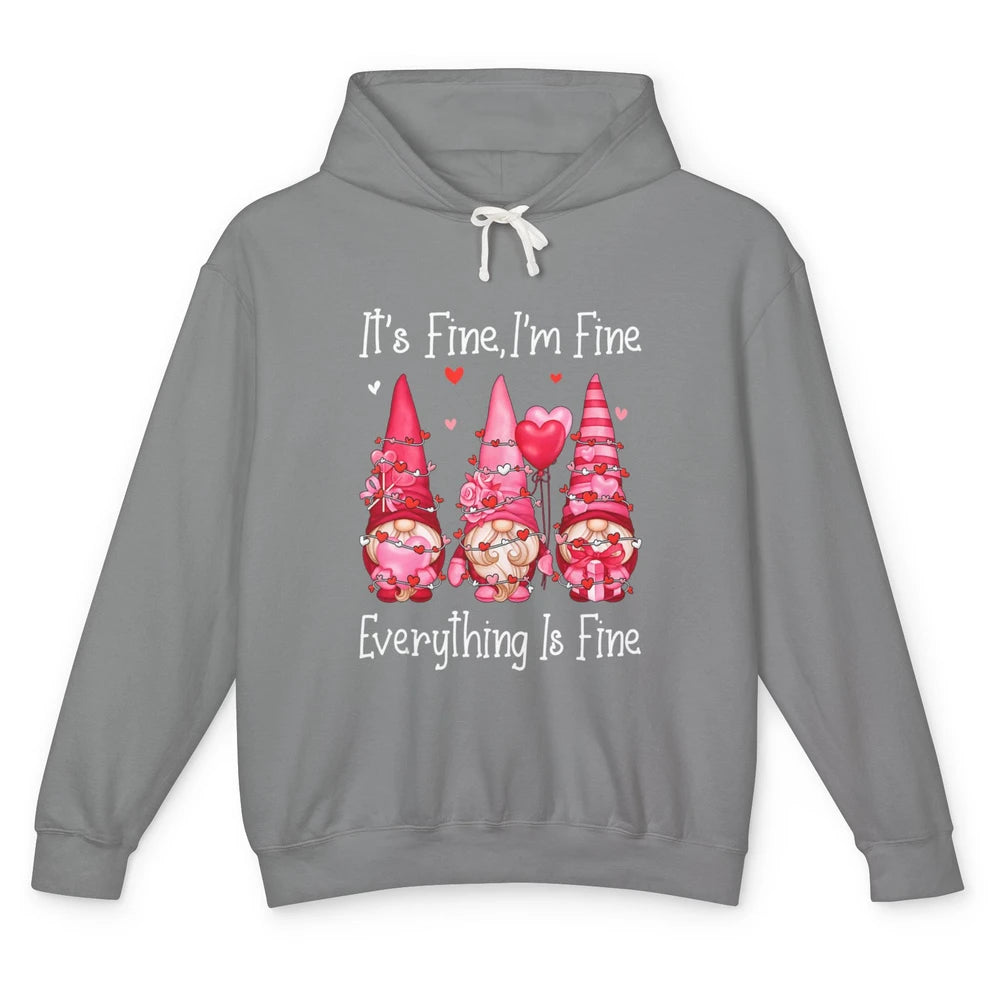 It's Fine I'm Fine Everything Is Fine Gnomes Valentine Day Unisex Lightweight Hoodie