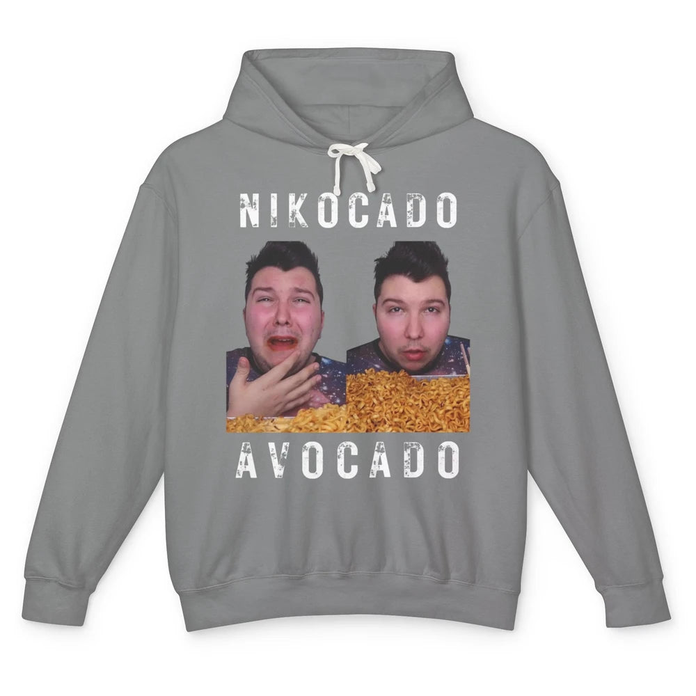 Funny Nikocado Avocado Your Fault Meme Noddle Fast Food Joke Unisex Lightweight Hoodie