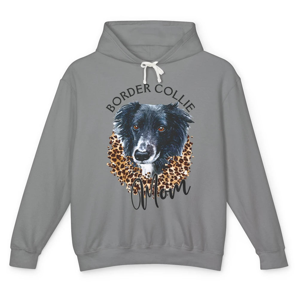 Border Collie Mom Dog Lover Gift Border Collie Leopard Print Unisex Lightweight Hoodie