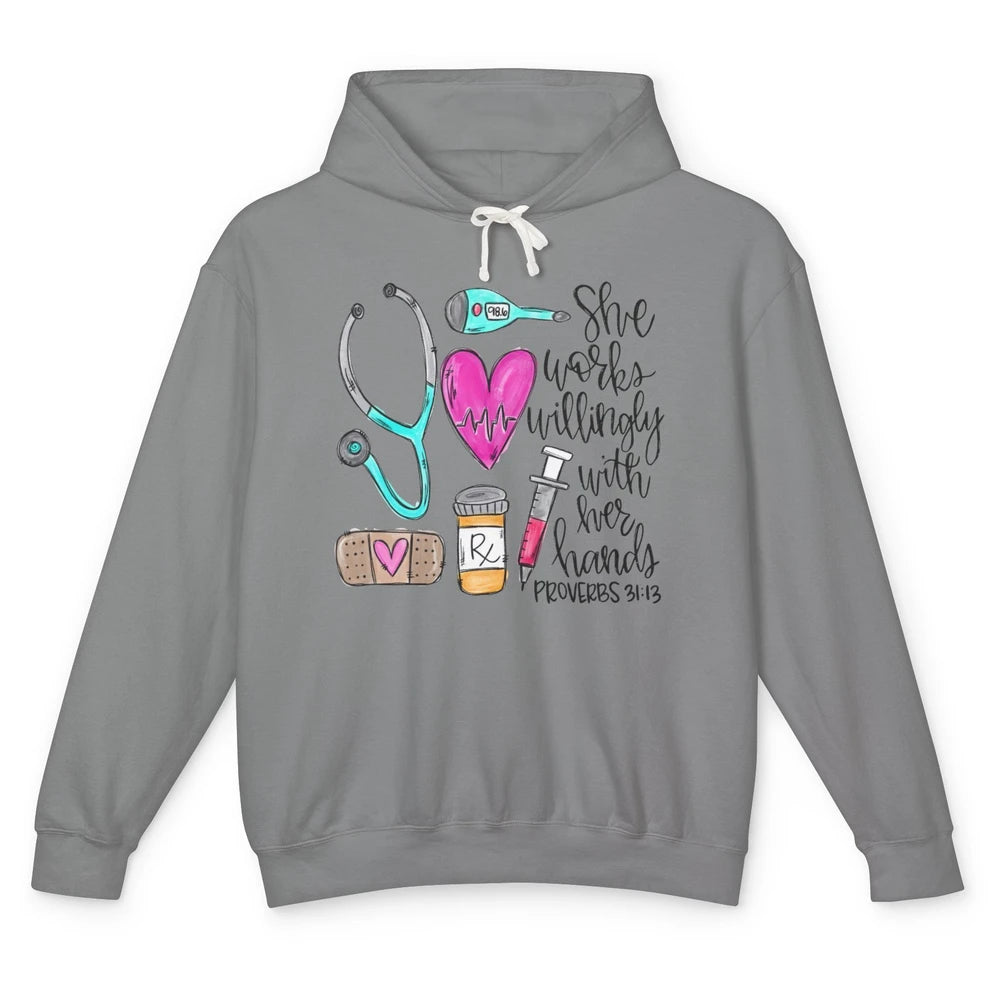 Nursing Life She Works Willingly With Her Hands RN Nurse Day Unisex Lightweight Hoodie