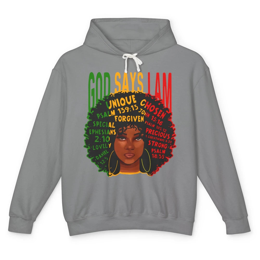 Afro Woman God Say I Am Black Melanin African American Woman Unisex Lightweight Hoodie