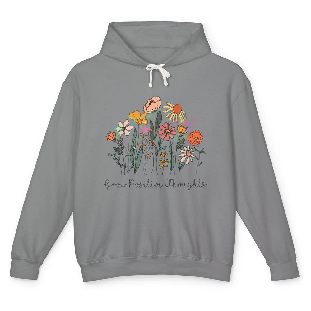 Grow Positive Thoughts Vintage Wildflowers Inspirational Unisex Lightweight Hoodie