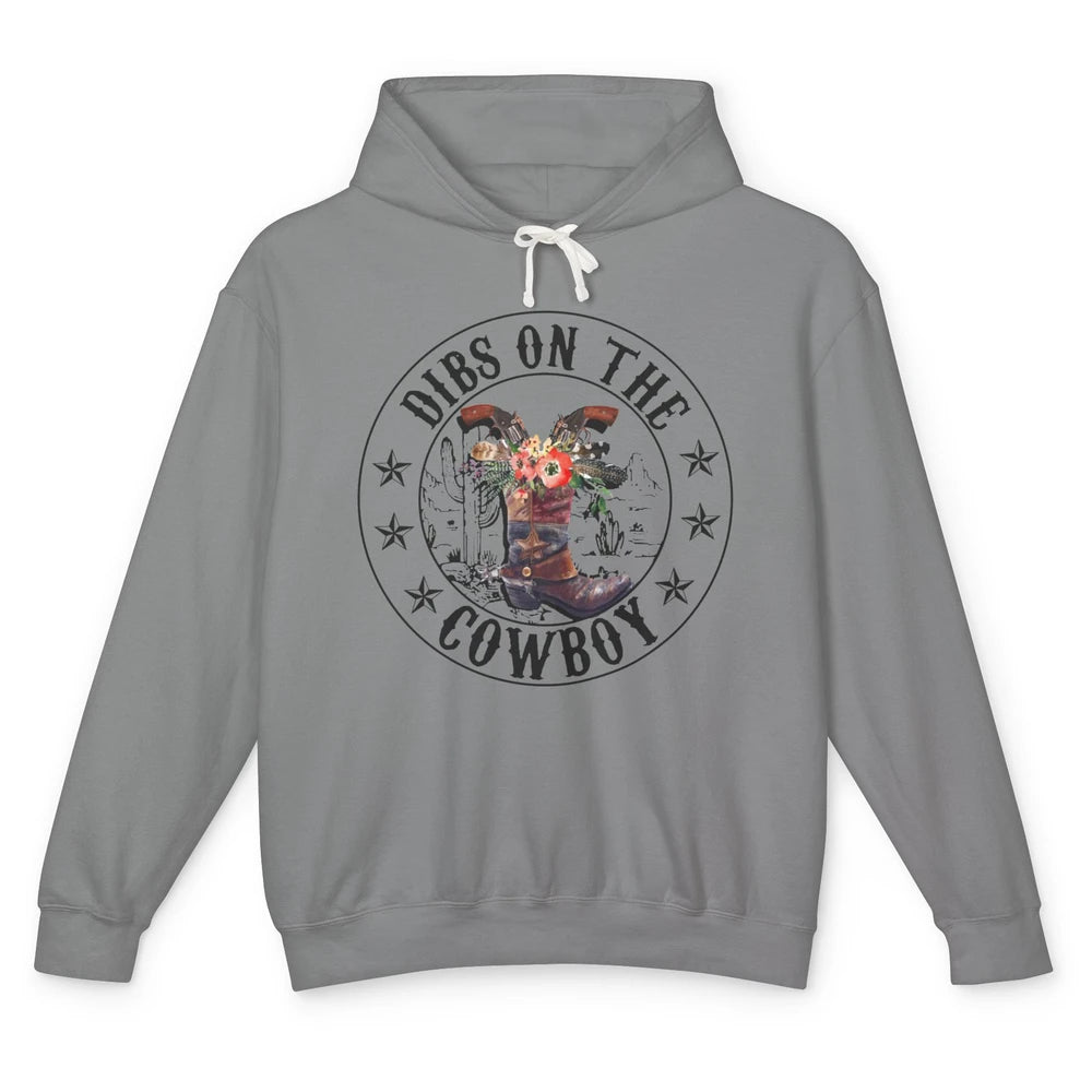 Retro Cowboy Boots Dibs On The Cowboy Western Country Girl Unisex Lightweight Hoodie