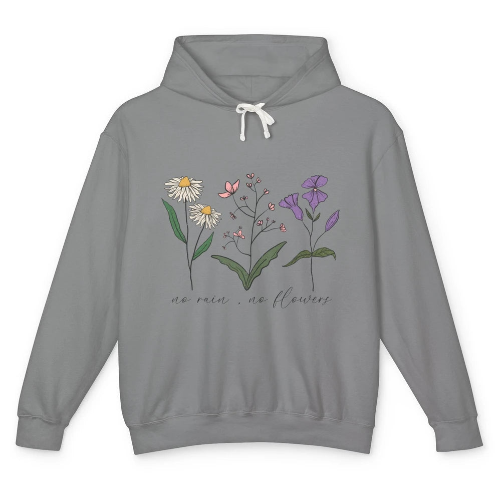 No Rain No Flowers Minimalist Wildflower Positive Mind Plant Unisex Lightweight Hoodie