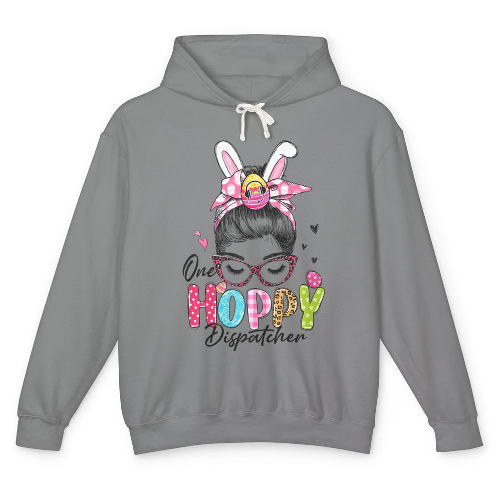 One Hoppy Dispatcher 911 Mom Messy Hair Woman Easter Bunny Unisex Lightweight Hoodie