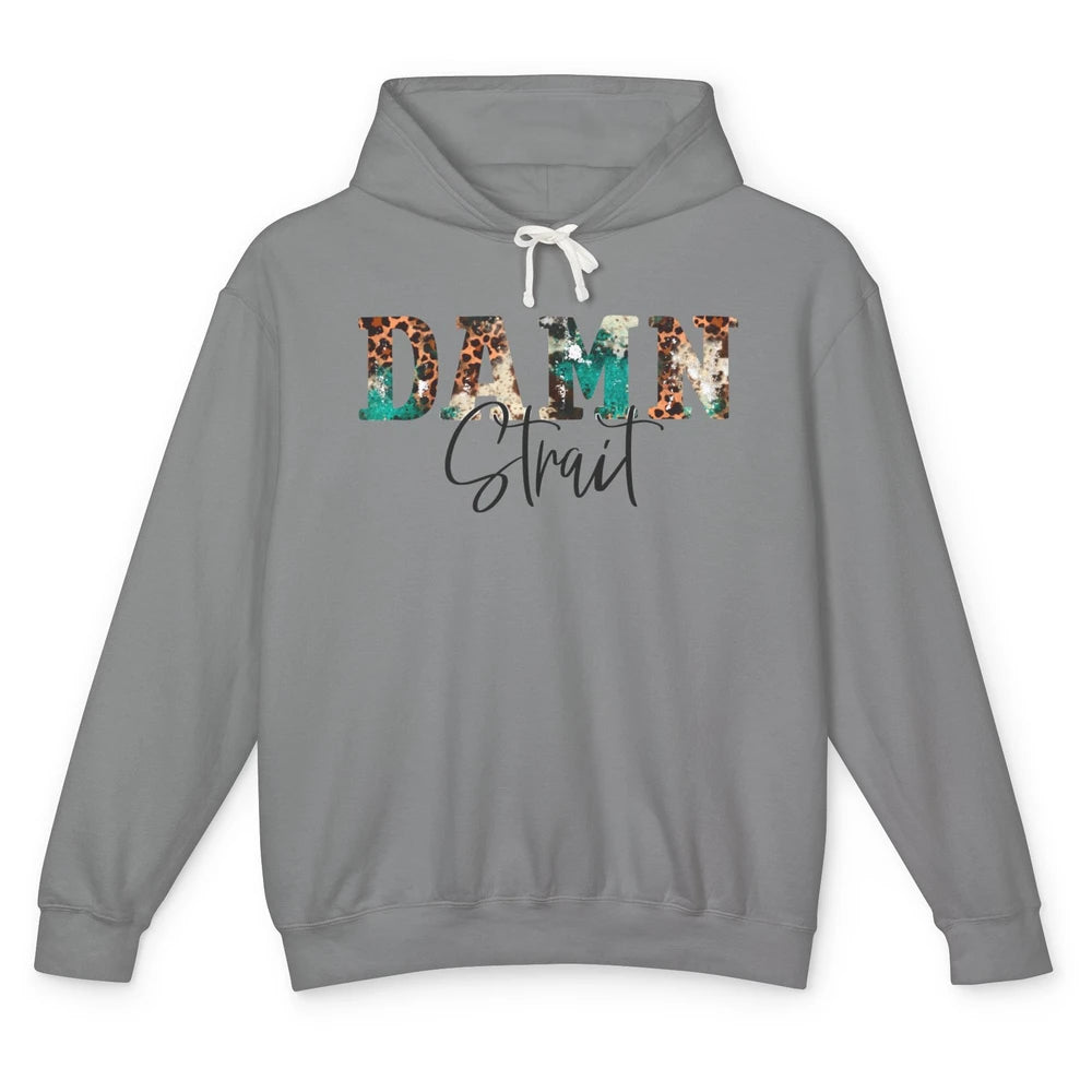 Leopard Turquoise Damn Strait Western Country Music Cowboy Unisex Lightweight Hoodie