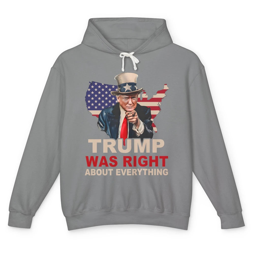 Trump Was Right About Everything Support Trump 2024 Back Unisex Lightweight Hoodie