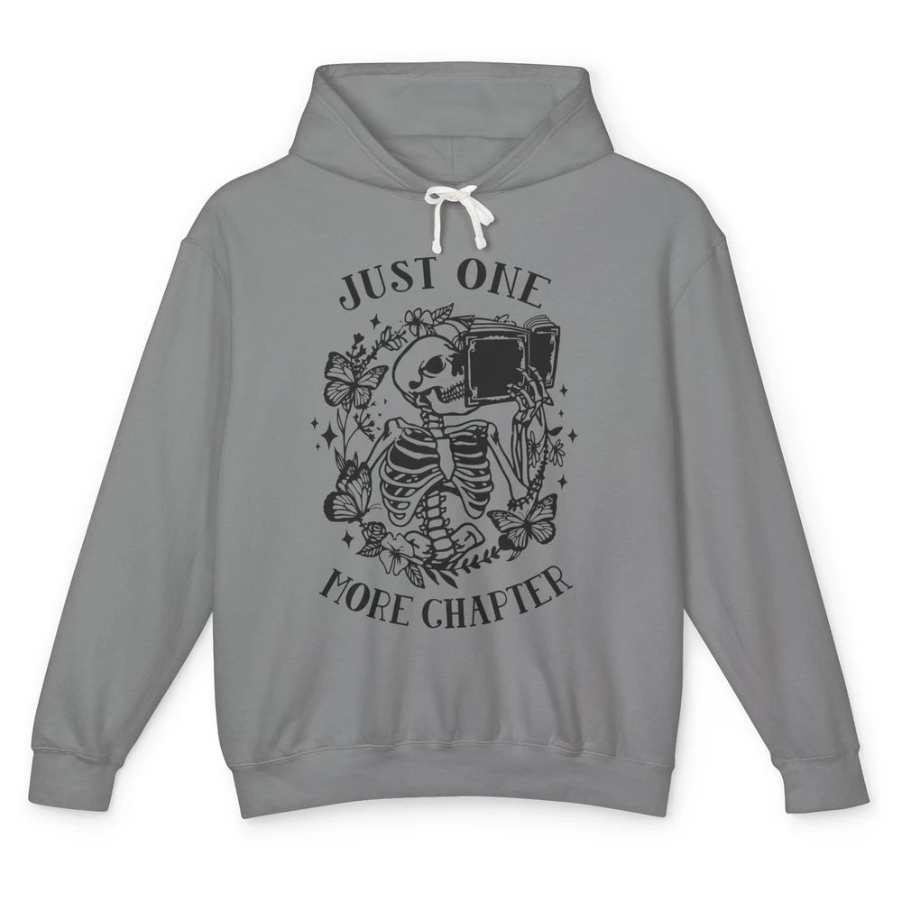 Funny Skeleton Reading Just One More Chapter Book Lovers Unisex Lightweight Hoodie