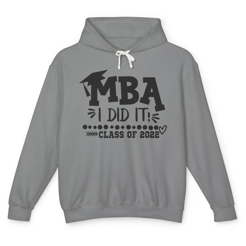 Mastered It MBA Complete 2022 Senior Graduate Bachelor Hat Unisex Lightweight Hoodie