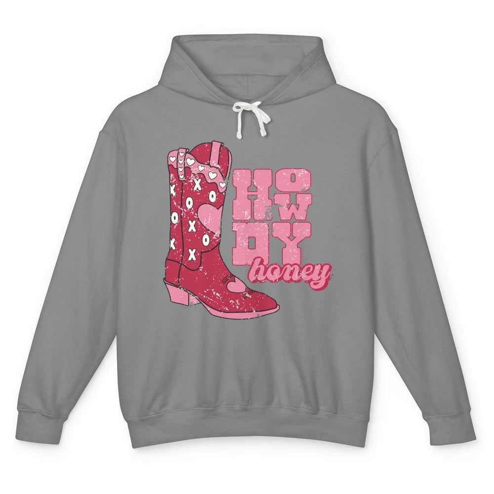 Cowgirl Boots Cowboy Honey Valentines Day Howdy Boho Love Unisex Lightweight Hoodie