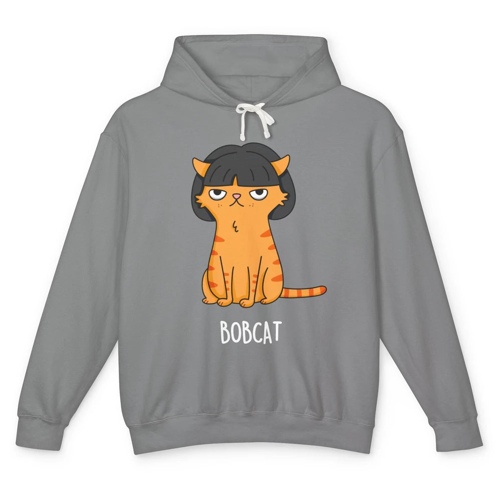 Funny Bobcat Orange Cat Short Hair Joke Sarcastic Kitten Pun Unisex Lightweight Hoodie