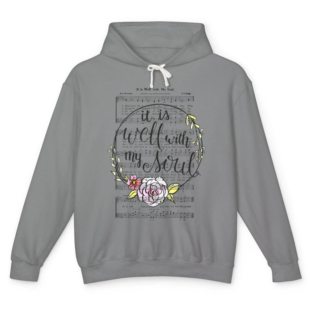 Floral Christian Its Well With My Soul Music Sheet Religious Unisex Lightweight Hoodie