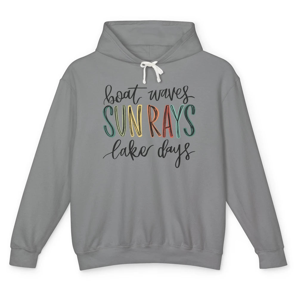 Boat Waves Sun Rays Ain't Nothing Like Lake Days Lake Life Unisex Lightweight Hoodie