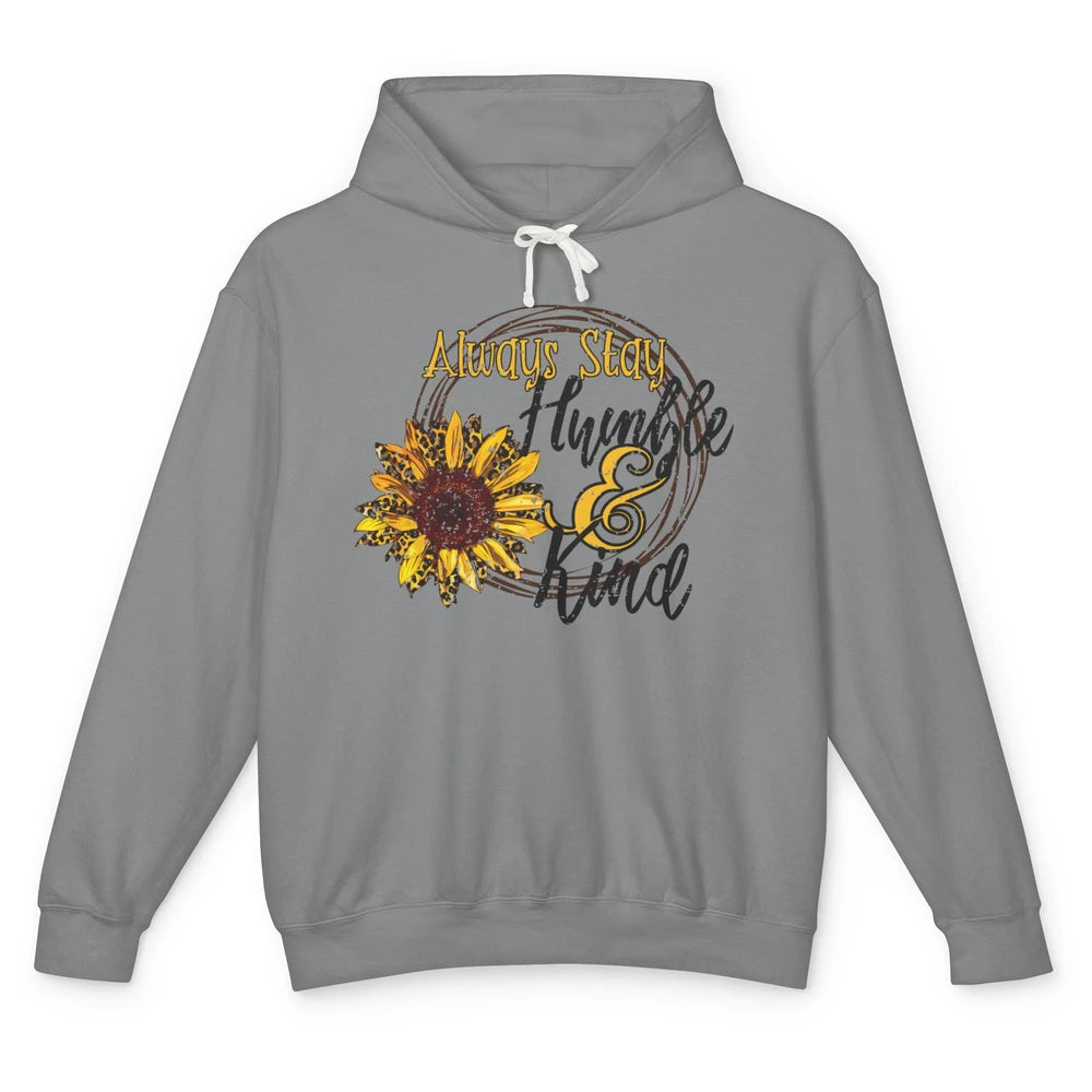 Retro Sunflower Leopard Always Stay Humble And Kind Kindness Unisex Lightweight Hoodie