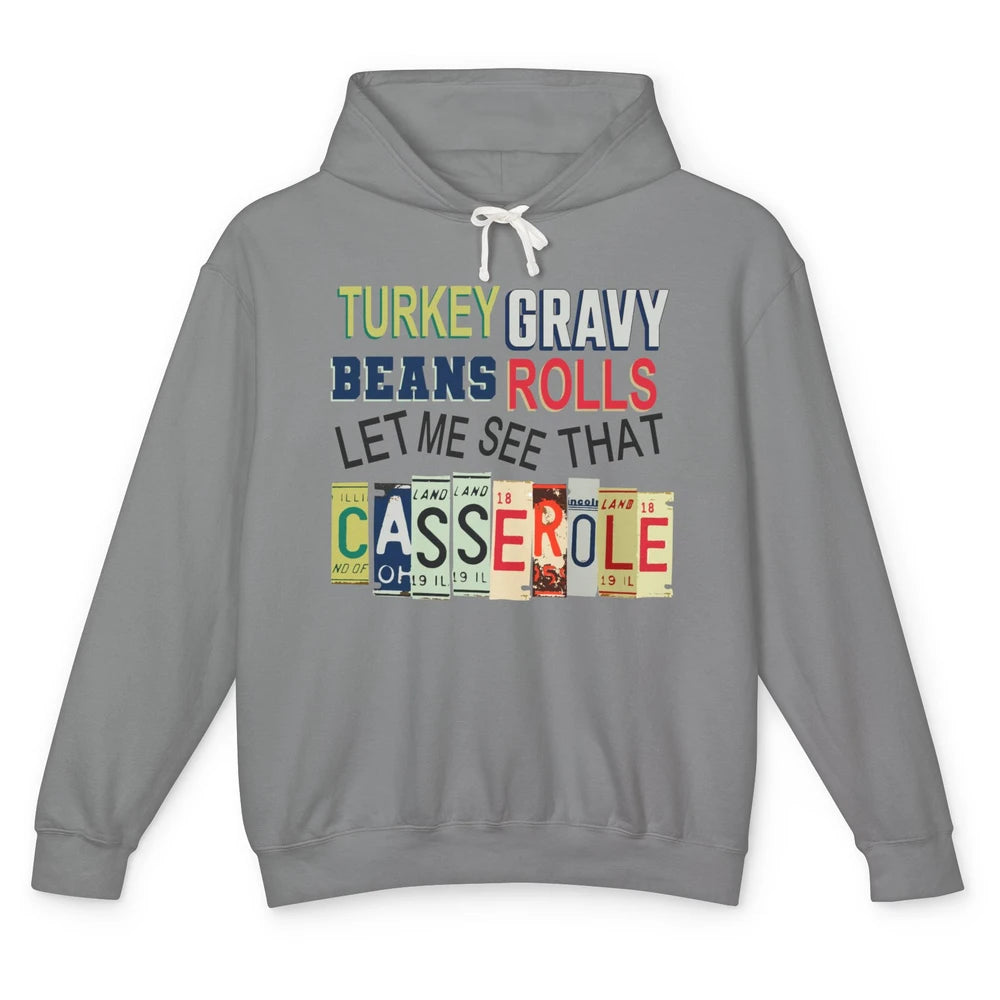 Turkey Gravy Beans Rolls Thanksgiving Dinner Turkey Day Gift Unisex Lightweight Hoodie