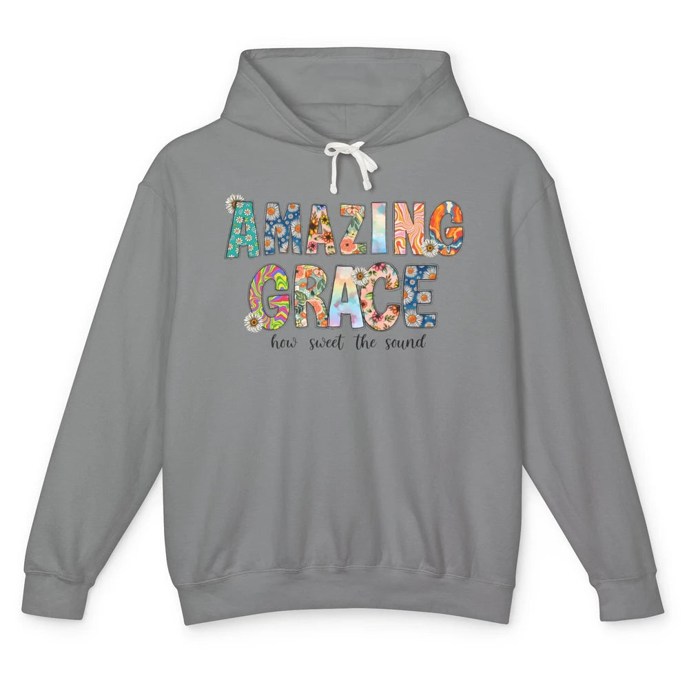 Floral Amazing Grace How Sweet The Sound Christian Western Unisex Lightweight Hoodie