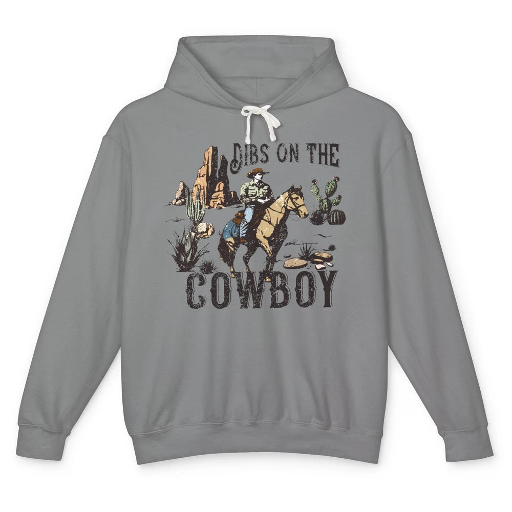 Retro Cowboy Horse Riding Dibs On The Cowboy Western Country Unisex Lightweight Hoodie